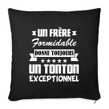 Un frère formidable donne toujours un tonton - Housse de coussin décorative 45 x 45 cm - noir - Devant