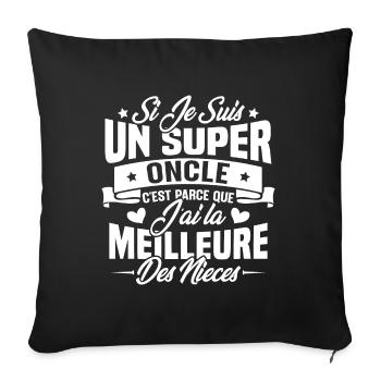 Super Oncle - Humour Cadeau Nièce Tonton - Housse de coussin décorative 45 x 45 cm - noir - Devant