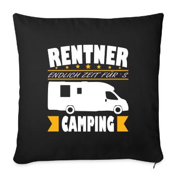 Camping Rentner - Endlich Zeit Opa Rente Spruch - Sofakissenbezug 45 x 45 cm - Schwarz - Vorne