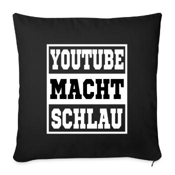 Youtube makes you smart - Sofa pillowcase 17,3'' x 17,3'' (45 x 45 cm) - black - Front