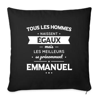 Hommes égaux meilleurs se prénomment Emmanuel - Housse de coussin décorative 45 x 45 cm - noir - Devant