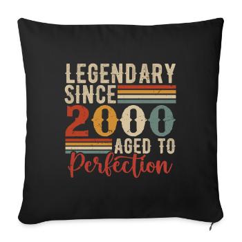 Legendär seit 2000. Geburtstagsgeschenk 2000 - Sofakissenbezug 45 x 45 cm - Schwarz - Vorne