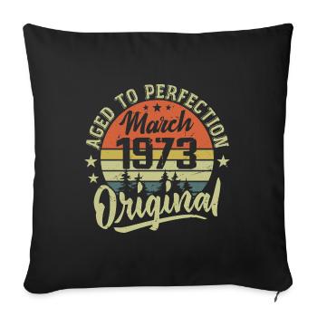 Rétro Mars 1973 Cadeau Mars 1973 Né en Mars 1973 - Housse de coussin décorative 45 x 45 cm - noir - Devant