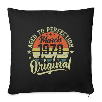 Retro March 1978 Gift March 1978 Born March 1978 - Sofa pillowcase 17,3'' x 17,3'' (45 x 45 cm) - black - Front