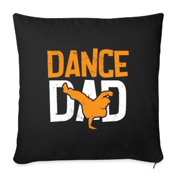 Dancing Dancer Father Papa Father's Day Breakdance - Sofa pillowcase 17,3'' x 17,3'' (45 x 45 cm) - black - Front