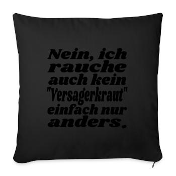 rauche auch kein - Sofakissenbezug 45 x 45 cm - Schwarz - Vorne