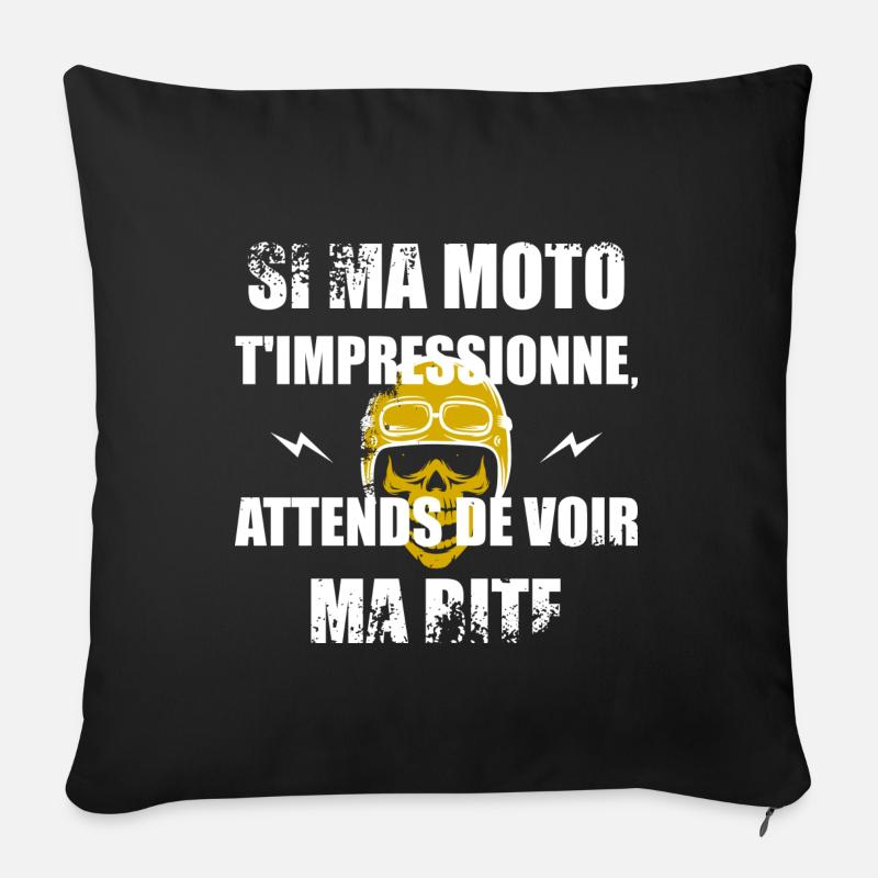 Si ma moto t'impressionne - Housse de coussin décorative 45 x 45 cm - noir