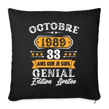 Cadeau D'anniversaire 33 Ans Octobre 1989 Rétro - Housse de coussin décorative 45 x 45 cm - noir - Devant