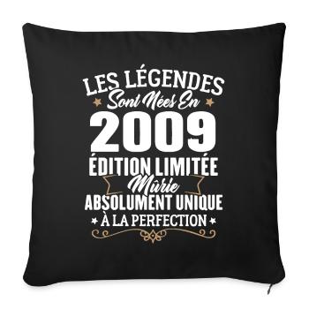 Cadeau d'anniversaire légendes sont nées en 2009 - Housse de coussin décorative 45 x 45 cm - noir - Devant