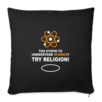 Science vs Religion - Sofa pillowcase 17,3'' x 17,3'' (45 x 45 cm) - black - Front