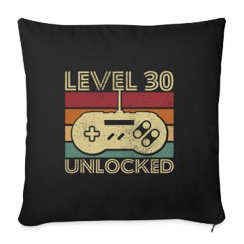Level 30 freigeschaltet Geburtstagsgeschenk 30 Jahre - Sofakissenbezug 45 x 45 cm - Schwarz - Vorne