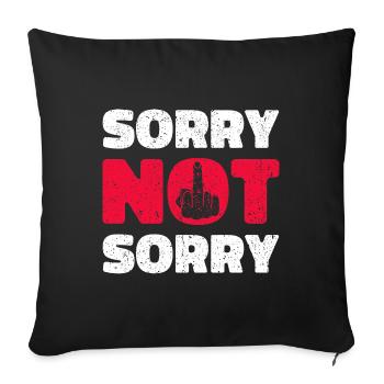 Désolé pas désolé. Design ironique et amusant - Housse de coussin décorative 45 x 45 cm - noir - Devant