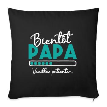 Bientôt papa veuillez patienter - Housse de coussin décorative 45 x 45 cm - noir - Devant