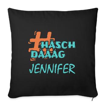 Hashtag Jennifer - Sofakissenbezug 45 x 45 cm - Schwarz - Vorne