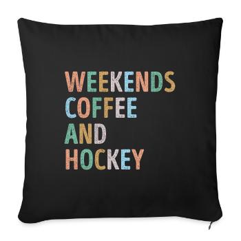 Weekends Coffee and Hockey Mom - Sofa pillowcase 17,3'' x 17,3'' (45 x 45 cm) - black - Front