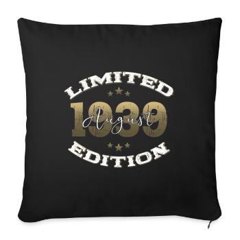 85th Birthday Original August 1939 Born 1939 - Sofa pillowcase 17,3'' x 17,3'' (45 x 45 cm) - black - Front