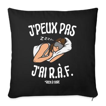 J'peux pas j'ai rien à faire - Housse de coussin décorative 45 x 45 cm - noir - Devant