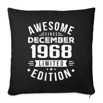 Birthday Gift born in December 1968 - Sofa pillowcase 17,3'' x 17,3'' (45 x 45 cm) - black - Front