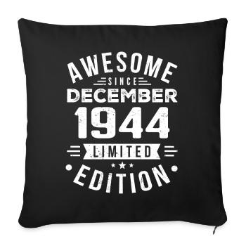 Cadeau d’anniversaire né en décembre 1944 - Housse de coussin décorative 45 x 45 cm - noir - Devant