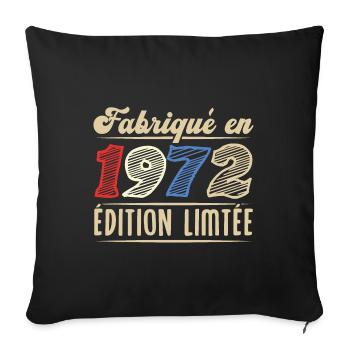 Cadeau D’anniversaire Fabriqué en 1972 - Housse de coussin décorative 45 x 45 cm - noir - Devant