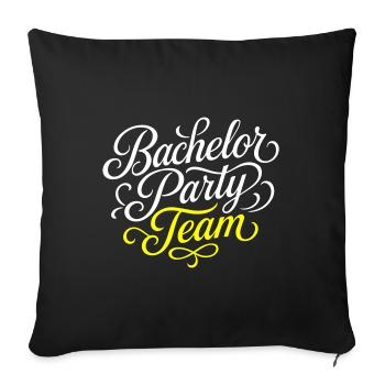 Bachelor Party Team - Sofa pillowcase 17,3'' x 17,3'' (45 x 45 cm) - black - Front