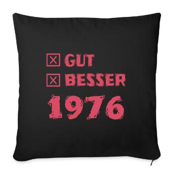 Besser 1976 - Sofakissenbezug 45 x 45 cm - Schwarz - Vorne