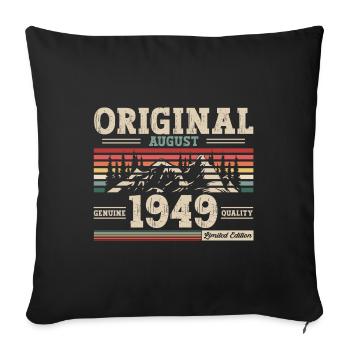 75th Birthday Original August 1949 Born 1949 - Sofa pillowcase 17,3'' x 17,3'' (45 x 45 cm) - black - Front