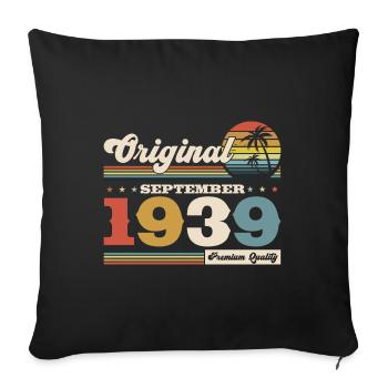 85th Birthday Legend September 1939 Born 39 - Sofa pillowcase 17,3'' x 17,3'' (45 x 45 cm) - black - Front