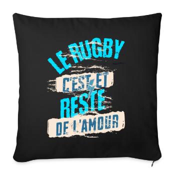 le rugby c'est, et reste de l'amour - Housse de coussin décorative 45 x 45 cm - noir - Devant