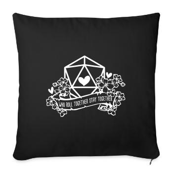 Wer zusammen rollt, bleibt zusammen RPG Valentinstag - Sofakissenbezug 45 x 45 cm - Schwarz - Vorne