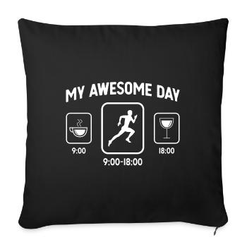 My Awesome Day - Vin - Course à pied - - Housse de coussin décorative 45 x 45 cm - noir - Devant