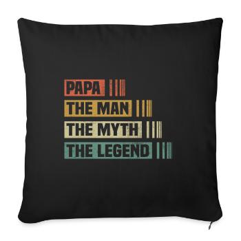 Papa Man Myth Legend - Sofa pillowcase 17,3'' x 17,3'' (45 x 45 cm) - black - Front