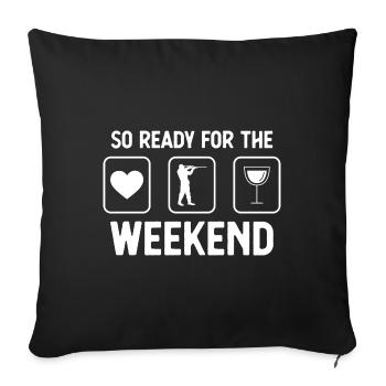Donc prêt pour le week-end - vin - chasse - - Housse de coussin décorative 45 x 45 cm - noir - Devant