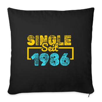 Single seit 1986 - Sofakissenbezug 45 x 45 cm - Schwarz - Vorne