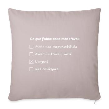 J'aime mon travail humour collègues - Housse de coussin décorative 45 x 45 cm - taupe clair - Devant