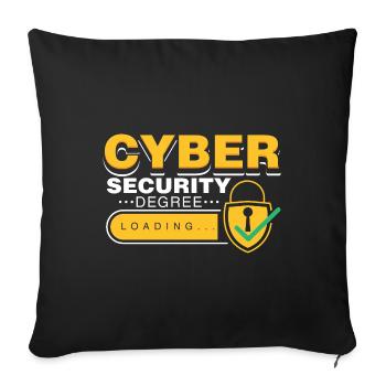 Cybersecurity Degree Computer Science Student Saying - Sofa pillowcase 17,3'' x 17,3'' (45 x 45 cm) - black - Front