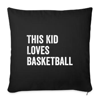 Cet enfant aime le basket-ball - Housse de coussin décorative 45 x 45 cm - noir - Devant