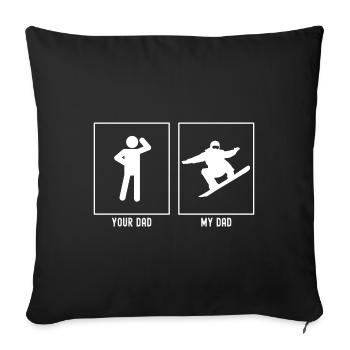 Your Father - My Father - Snowboarding Uphill - Sofa pillowcase 17,3'' x 17,3'' (45 x 45 cm) - black - Front