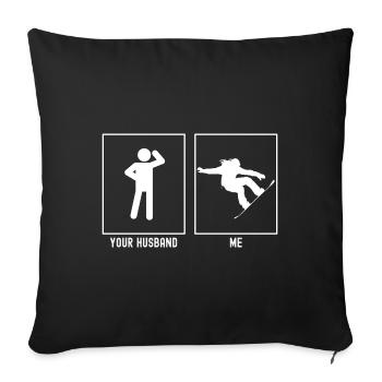 Your husband - me - snowboarding jump - Sofa pillowcase 17,3'' x 17,3'' (45 x 45 cm) - black - Front