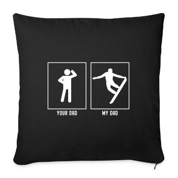 Your Father - My Father - Stunning Snowboar - Sofa pillowcase 17,3'' x 17,3'' (45 x 45 cm) - black - Front