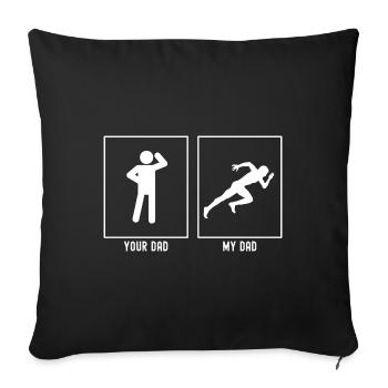 Ton père - Mon père - Running Man Fast - Housse de coussin décorative 45 x 45 cm - noir - Devant