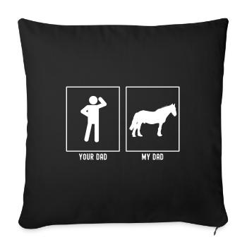 Your Father - My Father - Waiting Horse - Sofa pillowcase 17,3'' x 17,3'' (45 x 45 cm) - black - Front