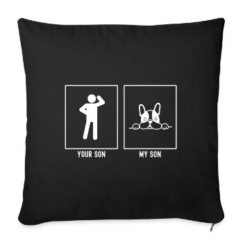 Ton fils - Mon fils - Chien mignon - Housse de coussin décorative 45 x 45 cm - noir - Devant