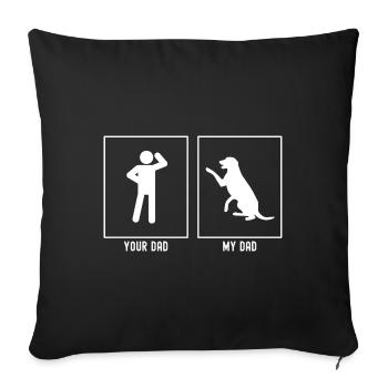Ton père - Mon père - Dog Friendly - Housse de coussin décorative 45 x 45 cm - noir - Devant