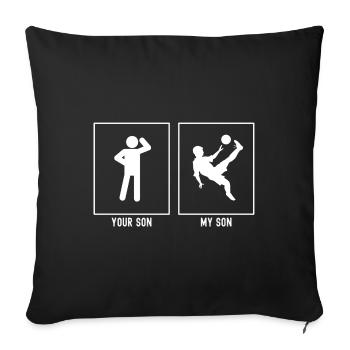 Your Son - My Son - Football Flip Kick - Sofa pillowcase 17,3'' x 17,3'' (45 x 45 cm) - black - Front