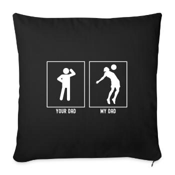 Your Father - My Father - Soccer Chest Punch - Sofa pillowcase 17,3'' x 17,3'' (45 x 45 cm) - black - Front