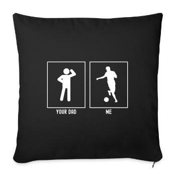 Your Father - Me - Let's Play Football - Sofa pillowcase 17,3'' x 17,3'' (45 x 45 cm) - black - Front