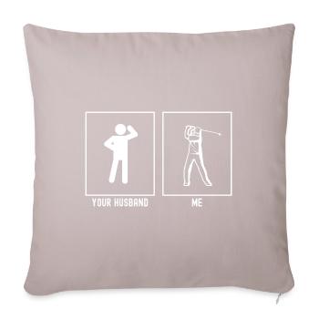 Her Husband - Me - Golf Swing - Sofa pillowcase 17,3'' x 17,3'' (45 x 45 cm) - light taupe - Front