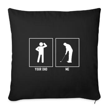 Dein Vater - Ich - Golf - Sofakissenbezug 45 x 45 cm - Schwarz - Vorne