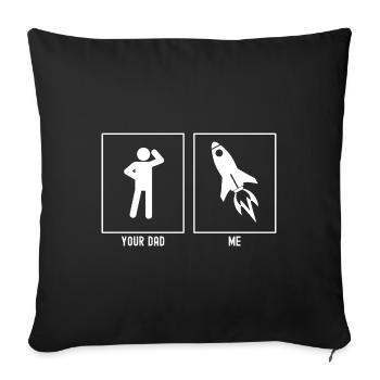Your Father - I - Rocket - Sofa pillowcase 17,3'' x 17,3'' (45 x 45 cm) - black - Front